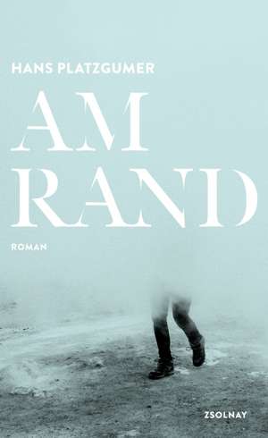 Am Rand de Hans Platzgumer