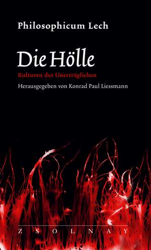 Die Hölle de Konrad Paul Liessmann