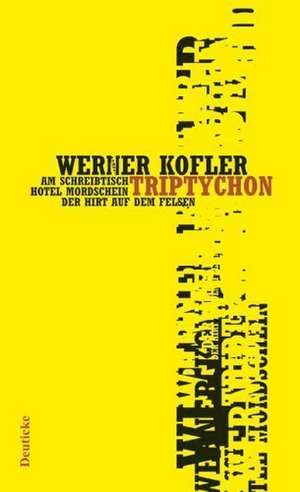 Triptychon de Werner Kofler