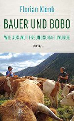 Bauer und Bobo de Florian Klenk