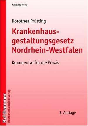 Krankenhausgestaltungsgesetz Nordrhein-Westfalen de Dorothea Prütting