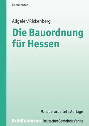 Die Bauordnung für Hessen de Hans Rickenberg