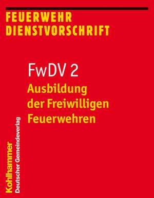 Ausbildung der Freiwilligen Feuerwehren