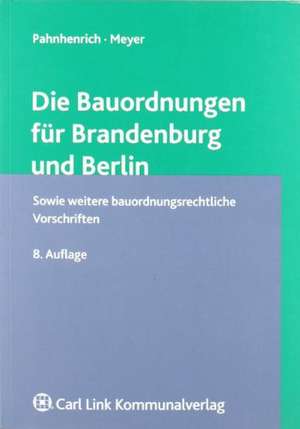 Die Bauordnungen für Brandenburg und Berlin de Werner Pahnhenrich