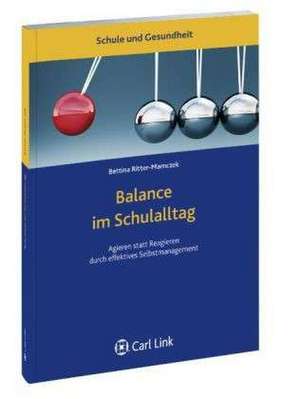 Balance im Schulalltag de Bettina Ritter-Mamczek