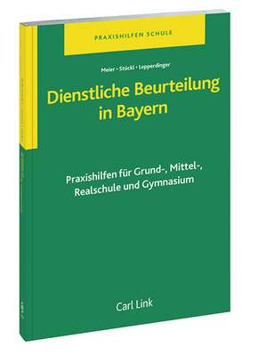 Dienstliche Beurteilung in Bayern de Ludwig Meier