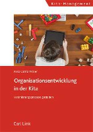 Organisationsentwicklung in der Kita de Anna Carina Weber