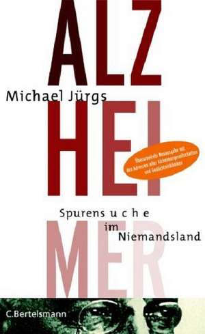 Alzheimer de Michael Jürgs