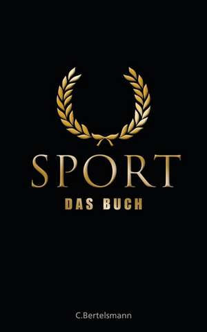 Sport - Das Buch de Johannes Aumüller