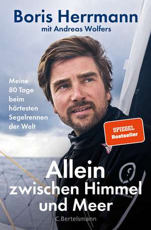 Allein zwischen Himmel und Meer de Boris Herrmann