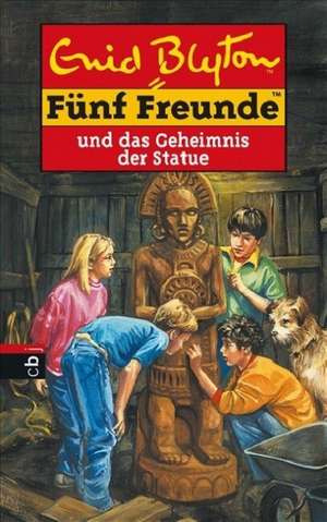 Fünf Freunde 31. Fünf Freunde und das Geheimnis der Statue de Christiane Steen