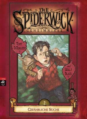 Die Spiderwick Geheimnisse 02. Gefährliche Suche de Holly Black