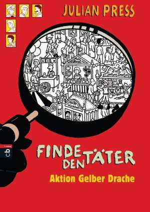 Finde den Täter - Aktion gelber Drache de Julian Press