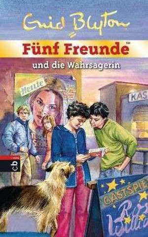 Fünf Freunde 46. Fünf Freunde und die Wahrsagerin de Enid Blyton