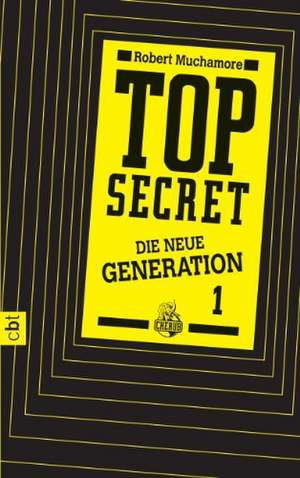 Top Secret. Die neue Generation 01. Der Clan de Robert Muchamore