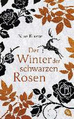 Der Winter der schwarzen Rosen de Nina Blazon