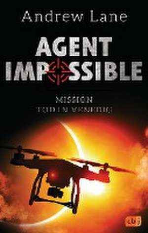 AGENT IMPOSSIBLE - Mission Tod in Venedig de Andrew Lane