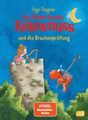 Der kleine Drache Kokosnuss und die Drachenprüfung de Ingo Siegner