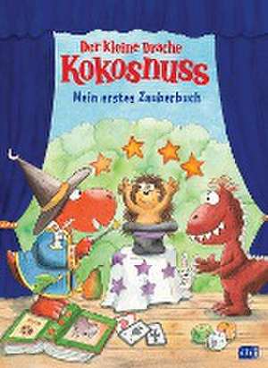 Der kleine Drache Kokosnuss - Mein erstes Zauberbuch de Ingo Siegner