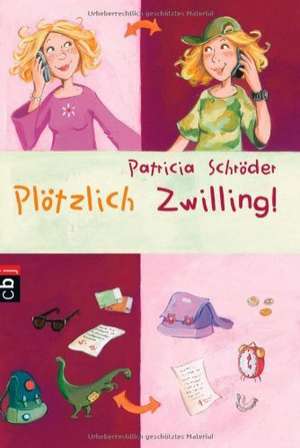 Plötzlich Zwilling de Patricia Schröder