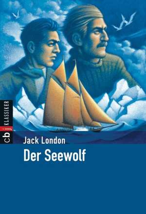 Der Seewolf de Jack London