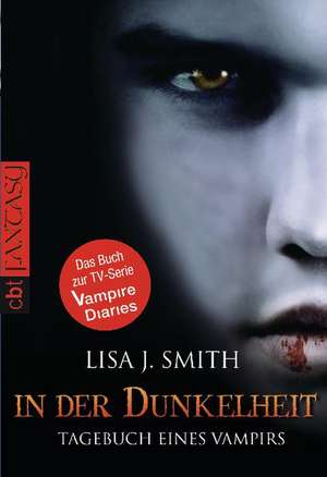 Tagebuch eines Vampirs 03. In der Dunkelheit de Lisa J. Smith