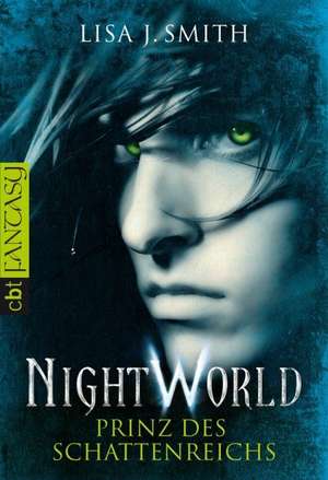 Night World - Prinz des Schattenreichs de Lisa J. Smith