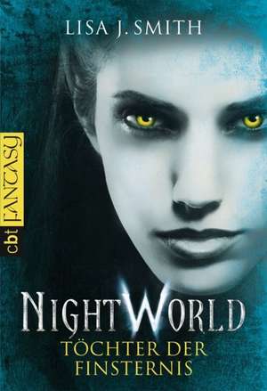 Night World - Töchter der Finsternis de Lisa J. Smith