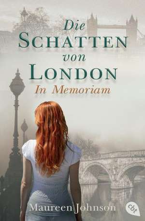 Die Schatten von London 02 - In Memoriam de Maureen Johnson