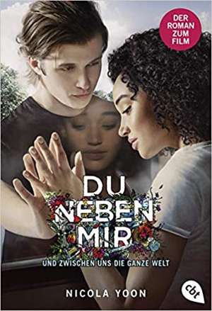 Du neben mir und zwischen uns die ganze Welt de Nicola Yoon