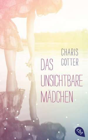 Das unsichtbare Mädchen de Charis Cotter