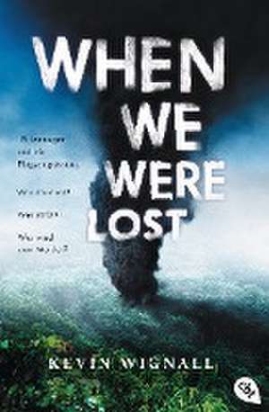 When we were lost de Kevin Wignall