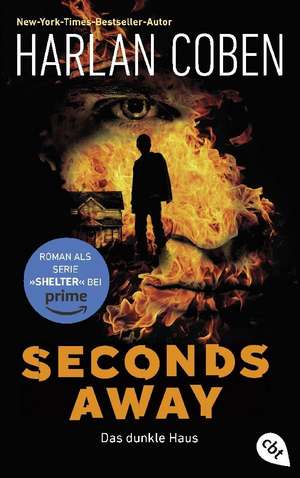 Seconds Away - Das dunkle Haus de Harlan Coben