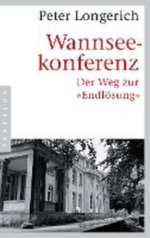 Wannseekonferenz de Peter Longerich