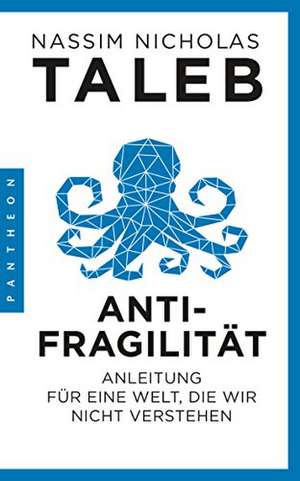 Antifragilität de Nassim Nicholas Taleb