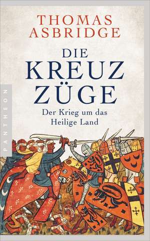 Die Kreuzzüge de Thomas Asbridge