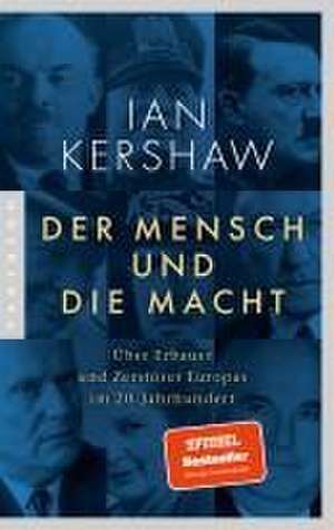 Der Mensch und die Macht de Ian Kershaw