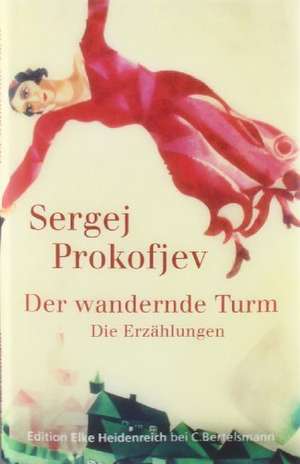 Der wandernde Turm de Sergej Prokofjev