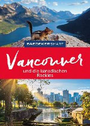 Baedeker SMART Reiseführer Vancouver und die kanadischen Rockies de Ole Helmhausen