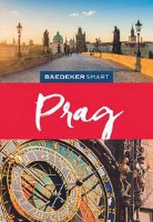 Baedeker SMART Reiseführer Prag de Jochen Müssig