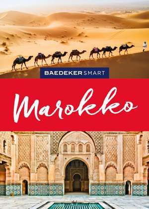 Baedeker SMART Reiseführer Marokko de Muriel Brunswig