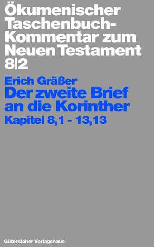 Der zweite Brief an die Korinther de Erich Gräßer