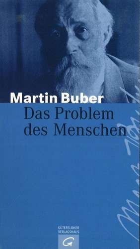 Das Problem des Menschen de Martin Buber