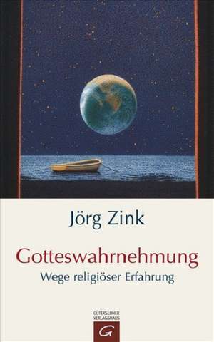 Gotteswahrnehmung de Jörg Zink