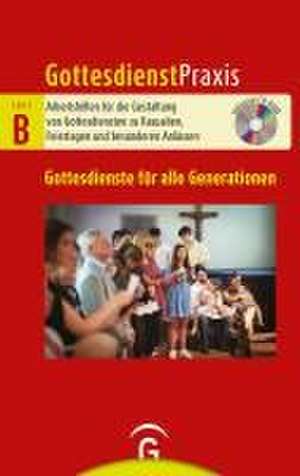 Gottesdienste für alle Generationen de Christian Schwarz