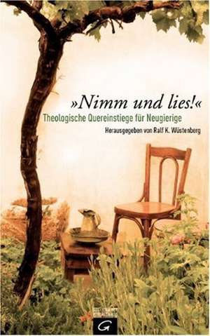 "Nimm und lies!" de Ralf K. Wüstenberg