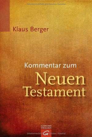 Kommentar zum Neuen Testament de Klaus Berger