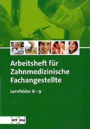 Zahnmedizinische Fachangestellte. Arbeitsheft 2 de S. Korbjuhn