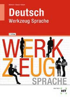 eBook inside: Buch und eBook Deutsch - Werkzeug Sprache de Ralf Dietrich