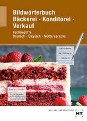 eBook inside: Buch und eBook Bildwörterbuch Bäckerei Konditorei Verkauf de Ulrike Brosamler